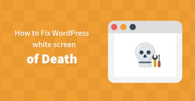 如何修复 WordPress 白屏死机