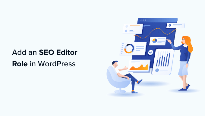 如何在WordPress 中添加SEO 编辑器角色